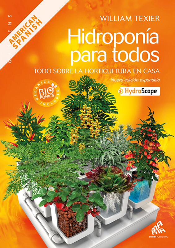 Hidroponía para todos - American Spanish Edition