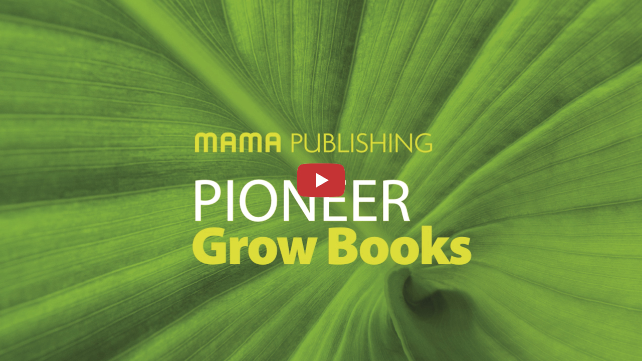 Trailer "Mama Publishing/ Pioneer Grow Books"